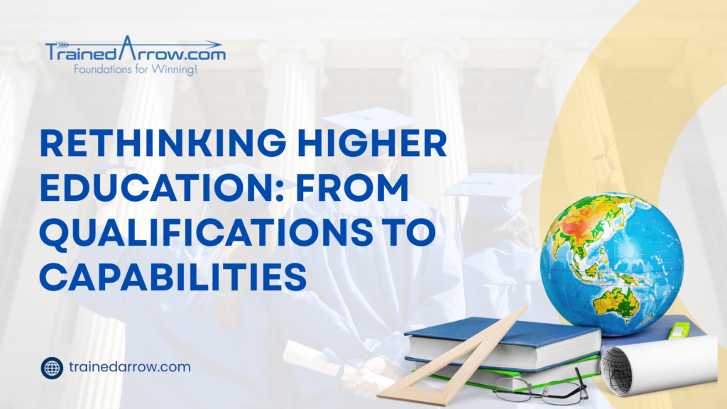 Rethinking-Higher-Education-From-Qualifications-To-Capabilities